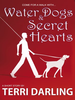 cover image of Water Dogs & Secret Hearts
